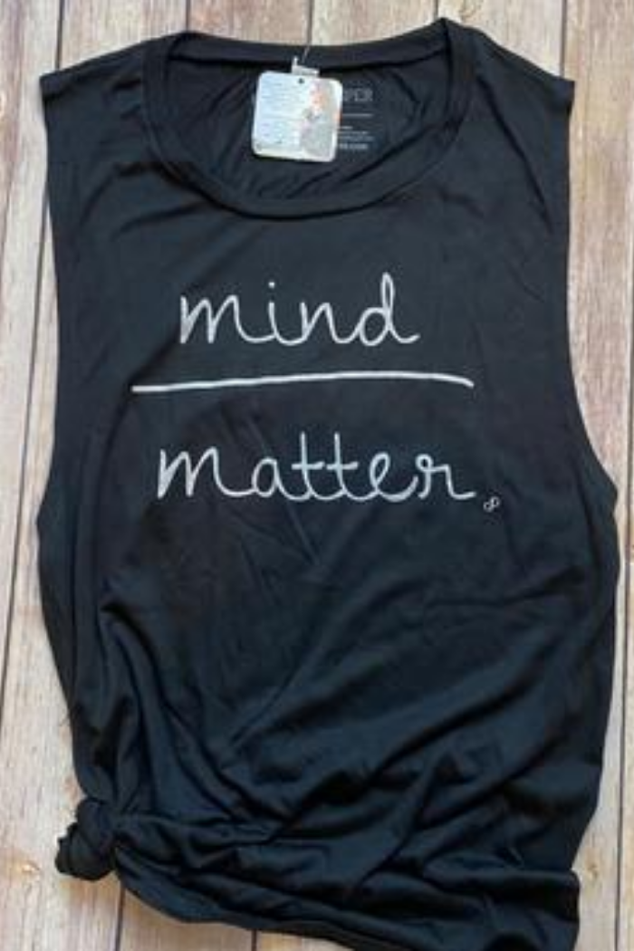 Mind Over Matter Muscle Tank